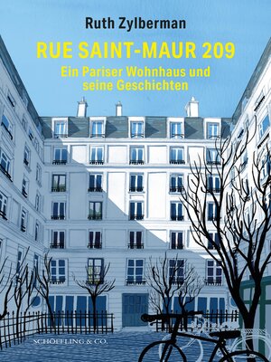 cover image of Rue Saint-Maur 209. Ein Pariser Wohnhaus und seine Geschichten